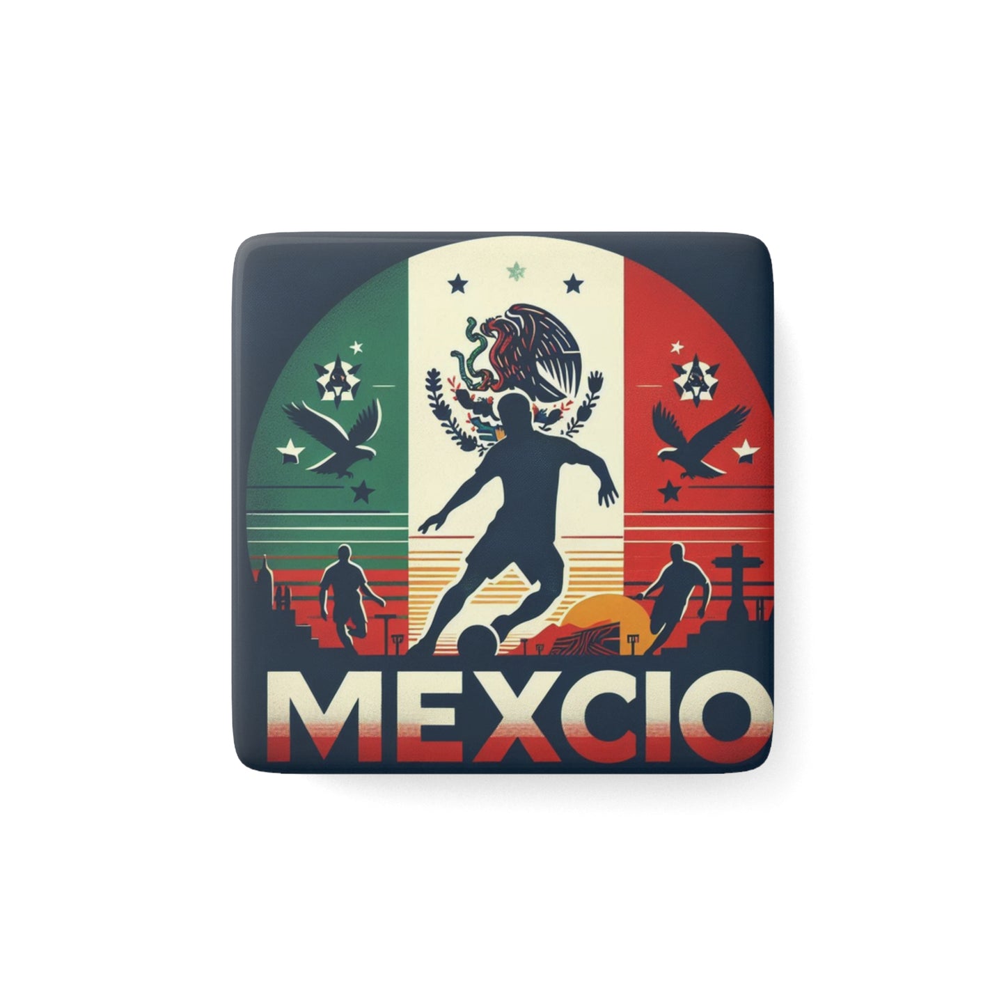 Flag Village MEXICO Flag Sporting Porcelain Magnet, Square MEX0007